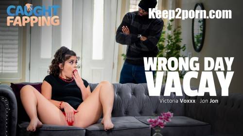 Victoria Voxxx - Wrong Day Vacay [CaughtFapping, AdultTime / SD 576p]