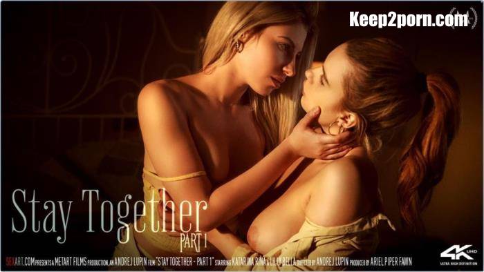 Katarina Rina, Lilly Bella - Stay Together Part 1 [HD 720p]