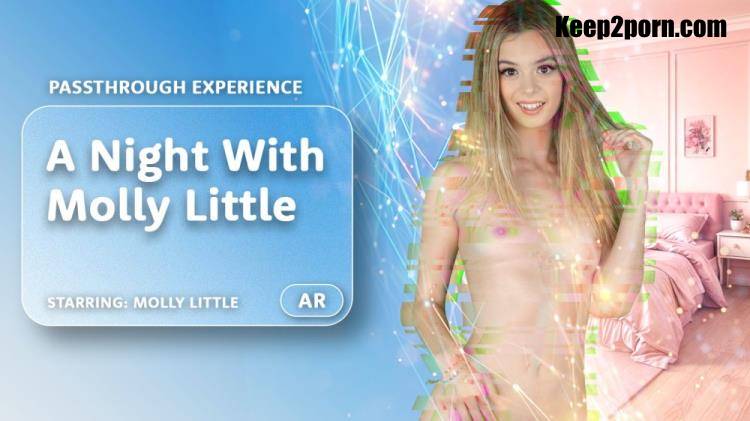 Molly Little - A Night With Molly Little [AR Porn, VRPorn / UltraHD 4K 4096p / VR]