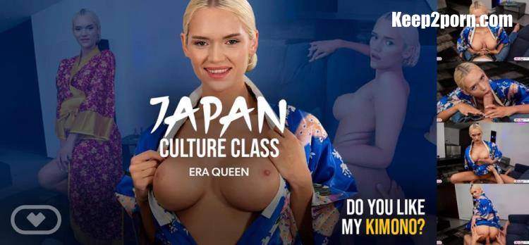 Era Queen - Japan Culture Class [VirtualRealPorn / UltraHD 4K 3840p / VR]