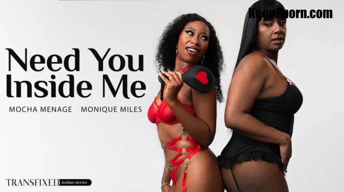 Mocha Menage, Monique Miles - Need You Inside Me [FullHD 1080p]